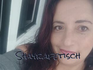 Shayrafetisch