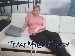 TeaseMyBigPussy