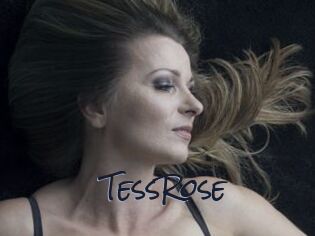 TessRose