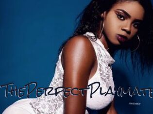 ThePerfectPlaymate