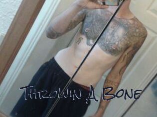 Throwin_A_Bone