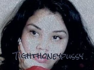 Tighthoneypussy