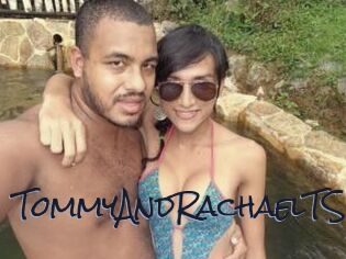 TommyAndRachaelTS