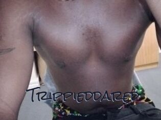 Trippieddared