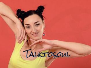 Talktosoul