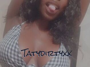 Tatydirtyxx