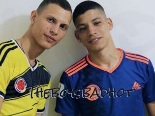 Theboysbadhot