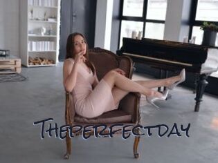 Theperfectday