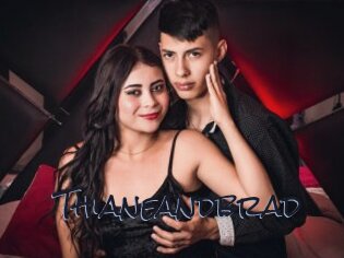 Thianeandbrad