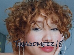 Tinagomezz18