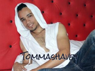 Tommashavey