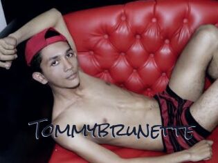 Tommybrunette