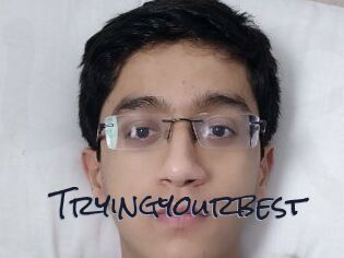 Tryingyourbest
