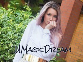 UMagicDream