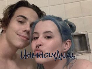 UhmholyAnal