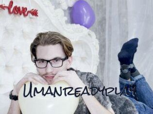 Umanreadyplay