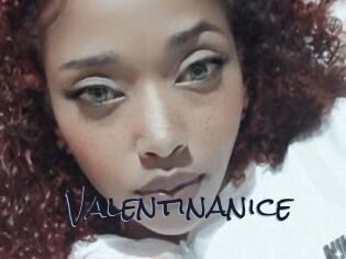 Valentinanice