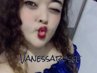 Vanessarosee