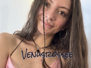 Venusrossee