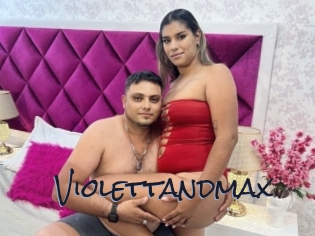 violettandmax Liquisexxx