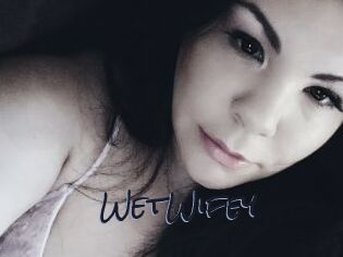 WetWifey