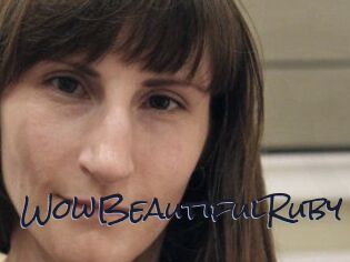 Wow_Beautiful_Ruby