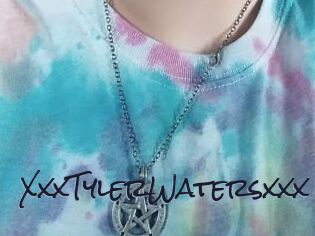 XxxTylerWatersxxx