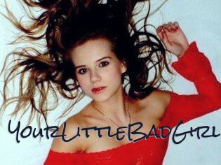 YourLittleBadGirl